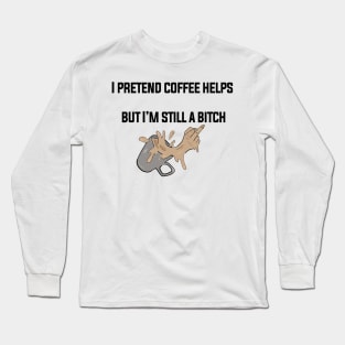 Coffee biatx Long Sleeve T-Shirt